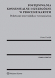 Postępowania konsensualne i szczególne w procesie karnym