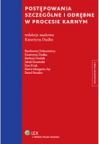Postępowania szczególne i odrębne w procesie karnym