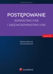 Postępowanie administracyjne  i sądowoadministracyjne