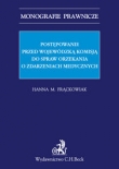 Postępowanie przed Wojewódzką Komisją do spraw orzekania o zdarzeniach medycznych
