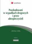 Poszkodowani w wypadkach drogowych i przez ubezpieczycieli