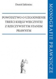 Powództwo o uzgodnienie treści księgi wieczystej z rzeczywistym stanem prawnym
