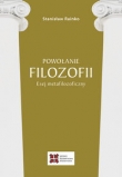 Powołanie filozofii. Esej metafilozoficzny