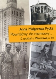 Powróćmy do rozmowy?