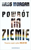 Powrót na Ziemię. Cykl Misja 100. Część 3