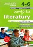 Powtórka z literatury. Klasy 4-6 Szkoła podststawowa Nowa podstawa programowa