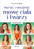 Poznać i odgadnąć mowę ciała i twarzy Przewodnik