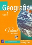 Poznać, zrozumieć. Liceum, część 1. Geografia. Podręcznik (+CD). Zakres podstawowy