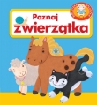 Poznaj zwierzątka. Biblioteka maluszka