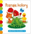 Poznaję kolory Biblioteka maluszka