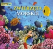 Poznajemy zwierzęta. Zwierzęta morskie