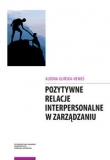 Pozytywne relacje interpersonalne w zarządzaniu