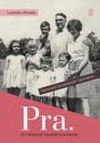 Pra. O rodzinie Iwaszkiewizców