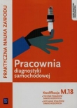 Pracownia diagnostyki samochodowej M.18 Technik pojazdów samochodowych Mechanik pojazdów samochodowych