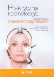 Praktyczna kosmetologia  krok po kroku