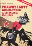 Prawdy i mity wielkiej wojny ojczyźnianej 1941-1945