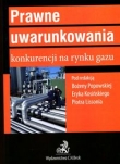 Prawne uwarunkowania konkurencji na rynku gazu