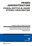 Prawo administracyjne Pojęcia instytucje zasady w teorii i orzecznictwie
