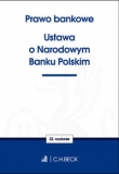 Prawo bankowe Ustawa o Narodowym Banku Polskim