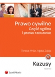 Prawo cywilne Część ogólna i prawo rzeczowe Kazusy