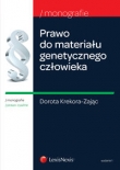 Prawo do materiału genetycznego człowieka (wyd. I)