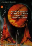 Prawo kosmiczne w obliczu nowych probl 1035440