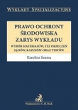 Prawo ochrony środowiska Zarys wykładu