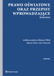 Prawo oświatowe oraz przepisy wprowadzające Komentarz