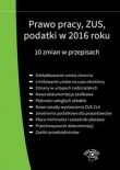 Prawo pracy ZUS podatki w 2016 roku