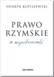 Prawo rzymskie, a współczesność