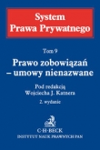 Prawo zobowiązań - umowy nienazwane. System Prawa Prywatnego. Tom 9