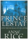 Prince Lestat and the Realms of Atlantis
