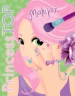 Princess Top. Makijaż