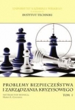 Problemy bezpieczeństwa i zarządzania kryzysowego Tom 1