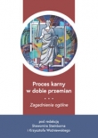 Proces karny w dobie przemian.