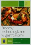 Procesy technologiczne w gastronomii Zeszyt ćwiczeń Część 2 T.6