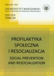 Profilaktyka społeczna i resocjalizacja t.20