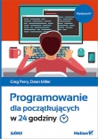 Programowanie dla początkujących w 24 godziny. Wydanie IV