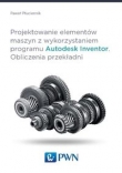 Projektowanie elementów maszyn z wykorzystaniem programu Autodesk Inventor Obliczenia przekładni