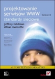 Projektowanie serwisów WWW. Standardy sieciowe. Wydanie III