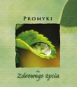 Promyki dla zdrowego życia