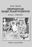 Propozycje zajęć plastycznych. Album pięciolatka
