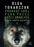 Prowadź swój pług przez kości umarłych