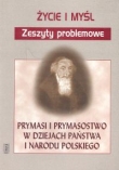 Prymasi i prymasostwo w dziejach państwa i narodu polskiego