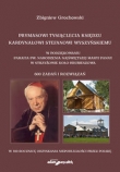 Prymasowi Tysiąclecia księdzu kardynałowi Stefanowi Wyszyńskiemu w podziękowaniu parafia pw. Narodze