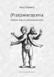 (Prze)zwierzęcenia