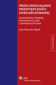 Przeciwdziałanie przestępczości zorganizowanej