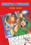 Przeczytaj i pokoloruj. Robin Hood