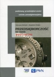 Przedsiębiorczość na czasie. Liceum/techn. Podstawy przedsiębiorczości. Ćwiczenia