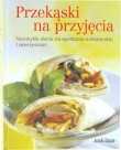 PRZEKĄSKI NA PRZYJĘCIA OP. 